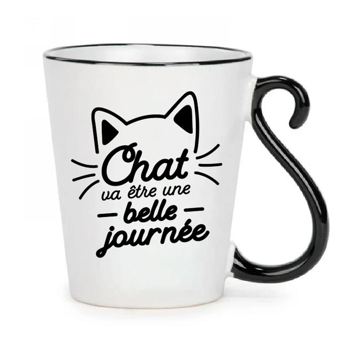 TASSE "CHAT VA ÊTRE UNE BELLE JOURNÉE" KO&CO