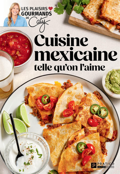 CUISINE MEXICAINE TELLE QU'ON L'AIME MESSAGERIES ADP