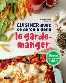 CUISINER AVEC CE QU'ON A GARDE-MANGER MESSAGERIES ADP