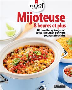 LIVRE 85 RECETTES MIJOTEUSE 8 HRES & PLUS